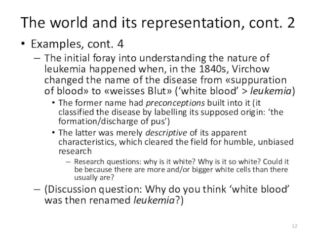 The world and its representation, cont. 2 Examples, cont. 4 The initial