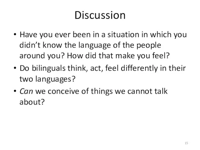 Discussion Have you ever been in a situation in which you didn’t