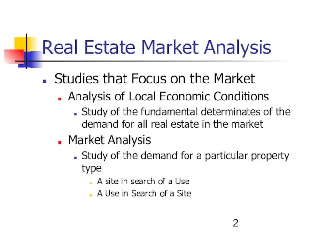 Real Estate Market Analysis Studies that Focus on the Market Analysis of