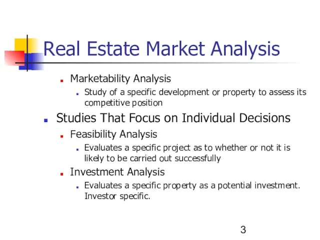 Real Estate Market Analysis Marketability Analysis Study of a specific development or