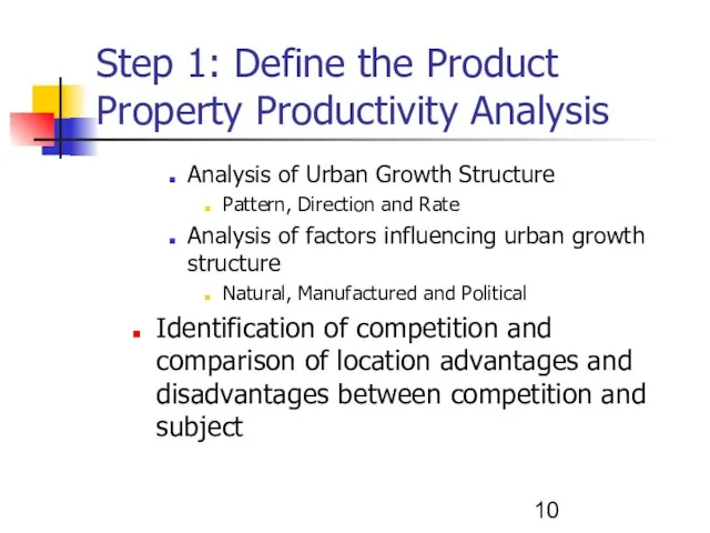 Step 1: Define the Product Property Productivity Analysis Analysis of Urban Growth
