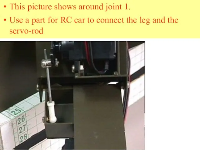 This picture shows around joint 1. Use a part for RC car