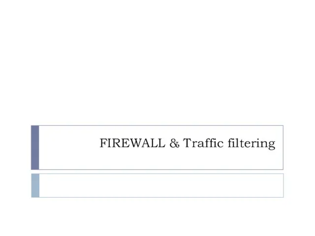 FIREWALL & Traffic filtering