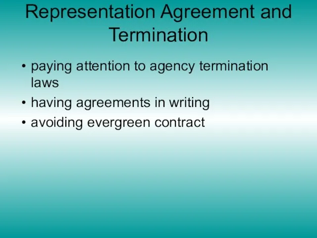 Representation Agreement and Termination paying attention to agency termination laws having agreements