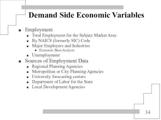 Demand Side Economic Variables Employment Total Employment for the Subject Market Area