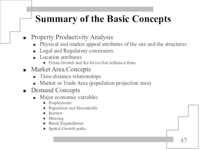 Summary of the Basic Concepts Property Productivity Analysis Physical and market appeal