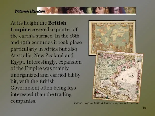 Victorian Literature At its height the British Empire covered a quarter of