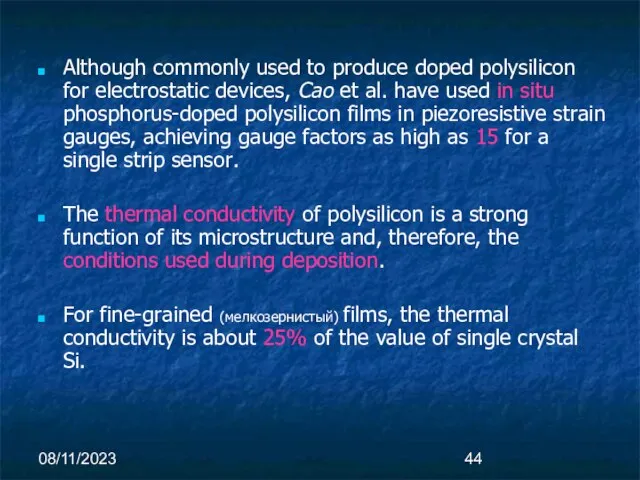 08/11/2023 Although commonly used to produce doped polysilicon for electrostatic devices, Cao