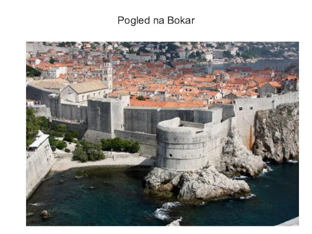 Pogled na Bokar