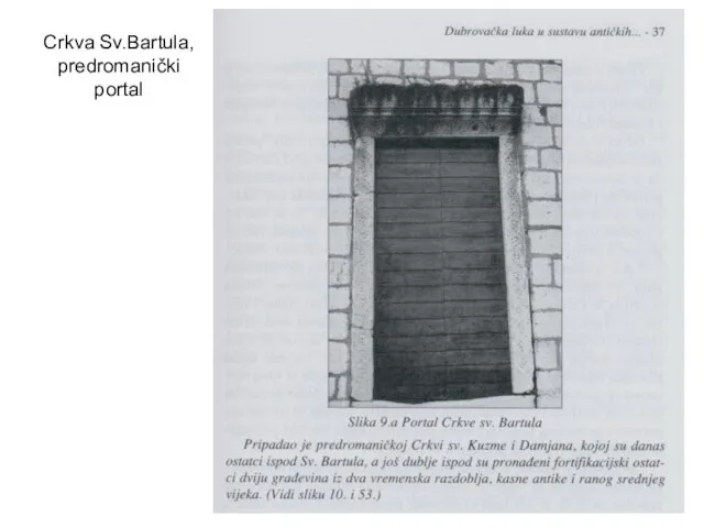 Crkva Sv.Bartula, predromanički portal