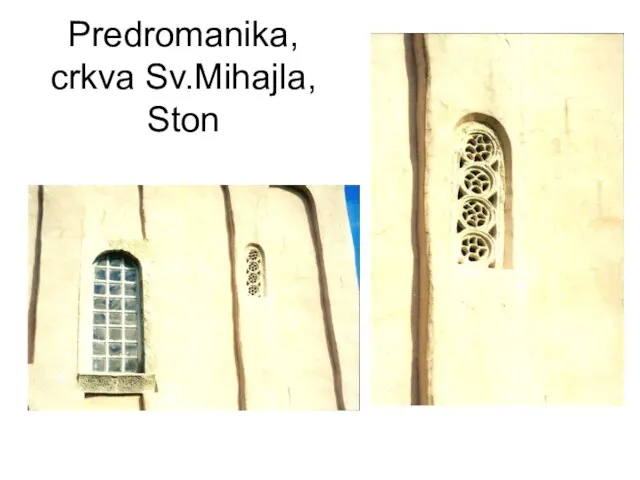 Predromanika, crkva Sv.Mihajla, Ston