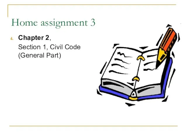 Home assignment 3 Chapter 2, Section 1, Civil Code (General Part)