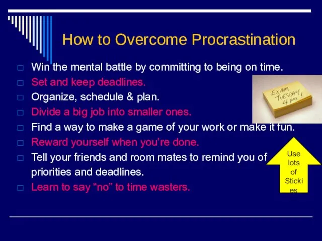 How to Overcome Procrastination Win the mental battle by committing to being