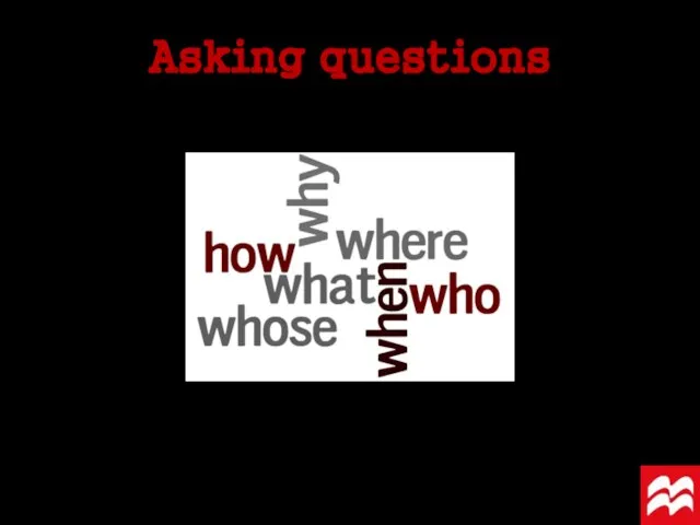 Asking questions