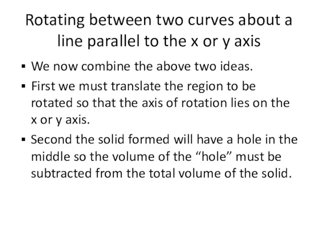 Rotating between two curves about a line parallel to the x or