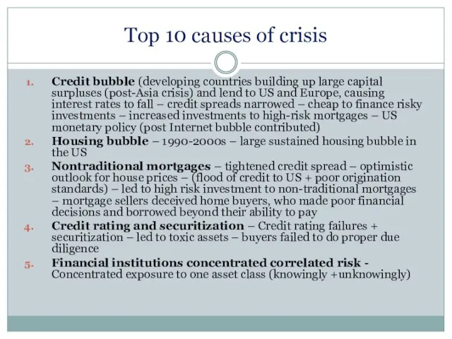 Top 10 causes of crisis Credit bubble (developing countries building up large