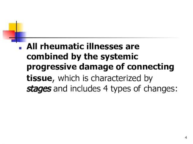 All rheumatic illnesses are combined by the systemic progressive damage of connecting