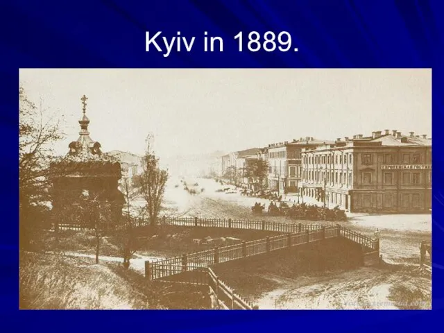 Kyiv in 1889.