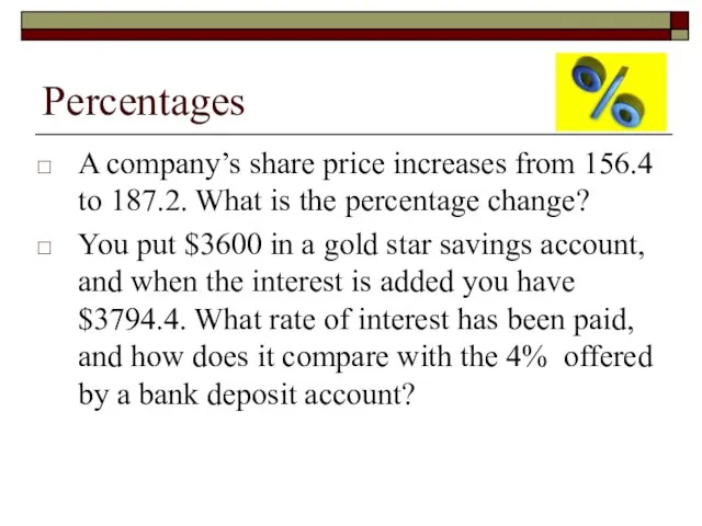 Percentages A company’s share price increases from 156.4 to 187.2. What is