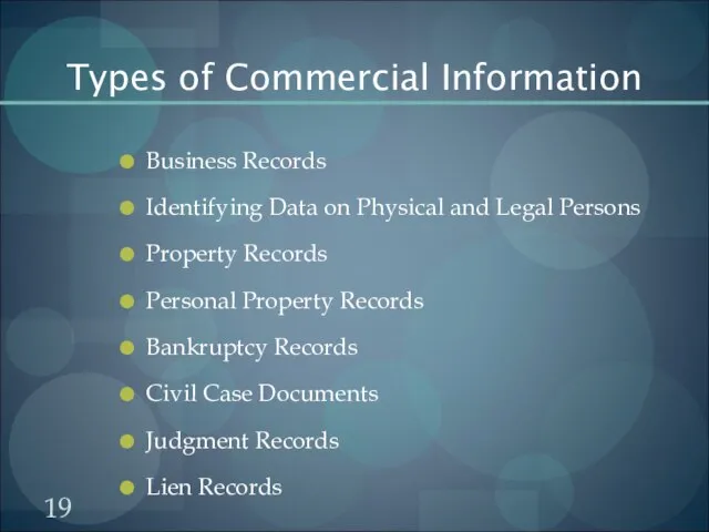 Types of Commercial Information Business Records Identifying Data on Physical and Legal