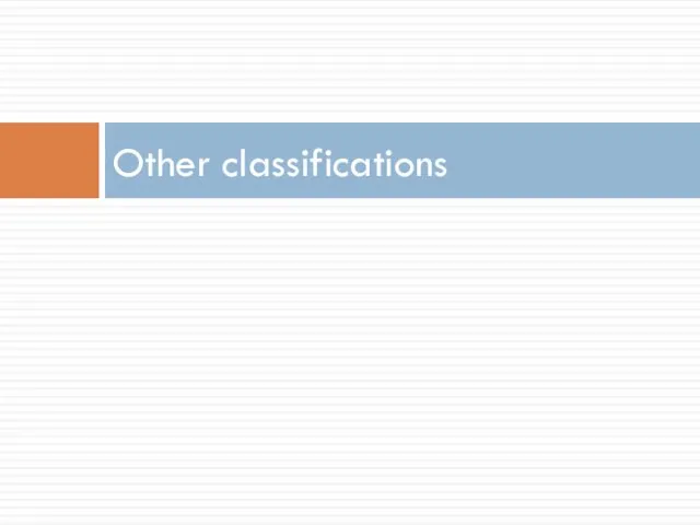 Other classifications