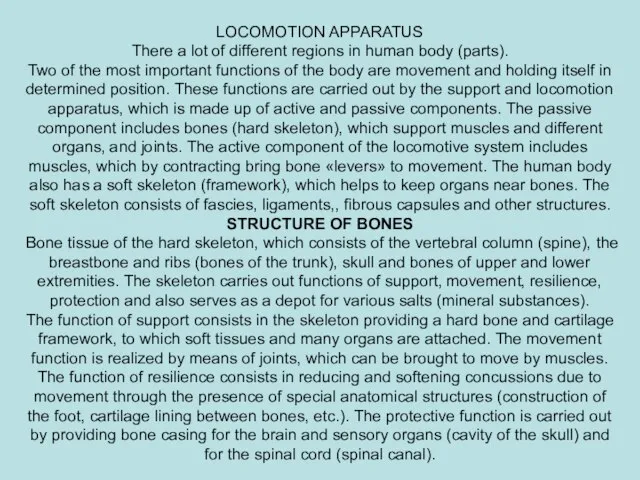 LOCOMOTION APPARATUS There a lot of different regions in human body (parts).