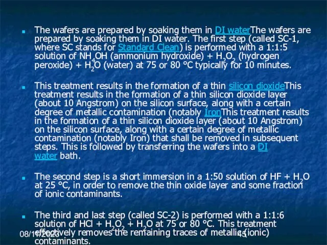 08/11/2023 The wafers are prepared by soaking them in DI waterThe wafers