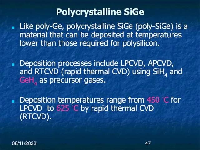 08/11/2023 Polycrystalline SiGe Like poly-Ge, polycrystalline SiGe (poly-SiGe) is a material that