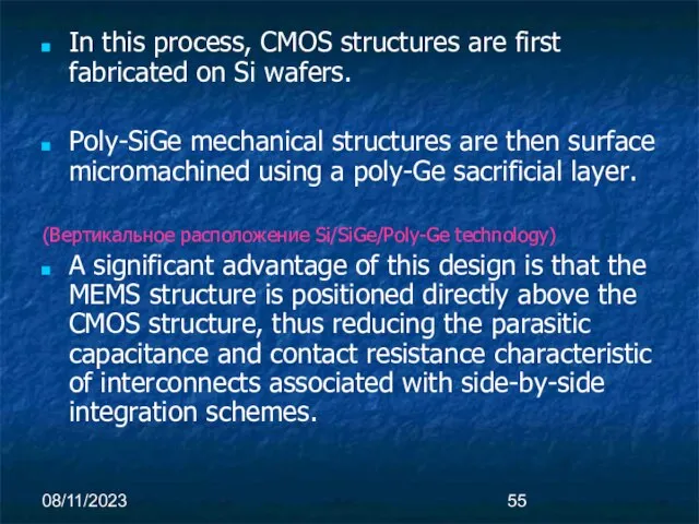 08/11/2023 In this process, CMOS structures are first fabricated on Si wafers.