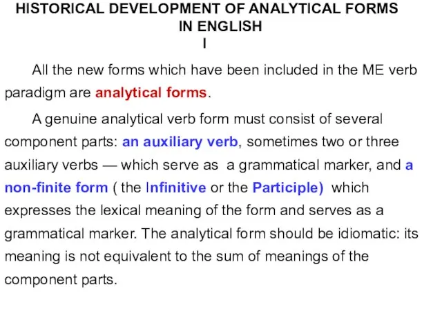 HISTORICAL DEVELOPMENT OF ANALYTICAL FORMS IN ENGLISH І All the new forms