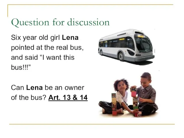 Question for discussion Six year old girl Lena pointed at the real