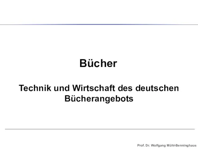 Bücher Technik und Wirtschaft des deutschen Bücherangebots