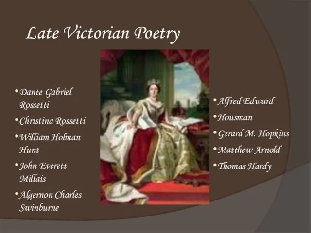 Late Victorian Poetry Dante Gabriel Rossetti Christina Rossetti William Holman Hunt John