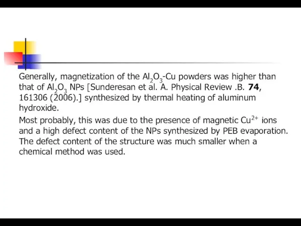 Generally, magnetization of the Al2O3-Cu powders was higher than that of Al2O3