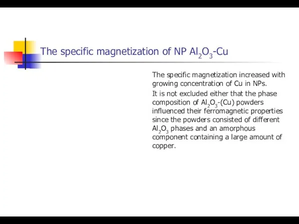 The specific magnetization of NP Al2O3-Cu The specific magnetization increased with growing