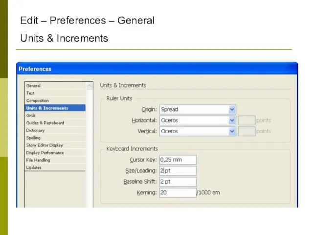 Edit – Preferences – General Units & Increments