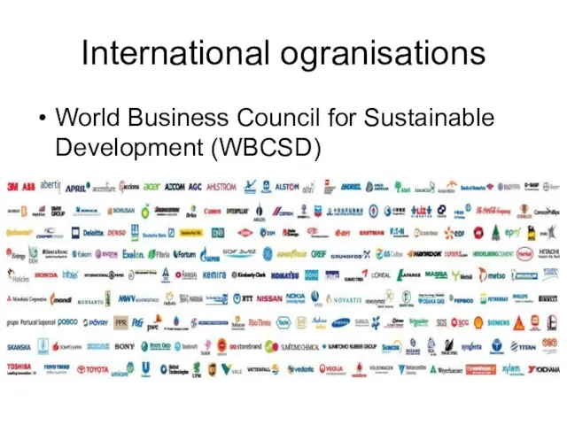 International ogranisations World Business Council for Sustainable Development (WBCSD)
