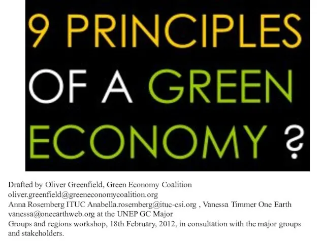 Drafted by Oliver Greenfield, Green Economy Coalition oliver.greenfield@greeneconomycoalition.org Anna Rosemberg ITUC Anabella.rosemberg@ituc-csi.org