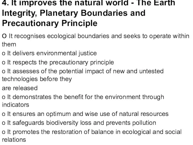 4. It improves the natural world - The Earth Integrity, Planetary Boundaries