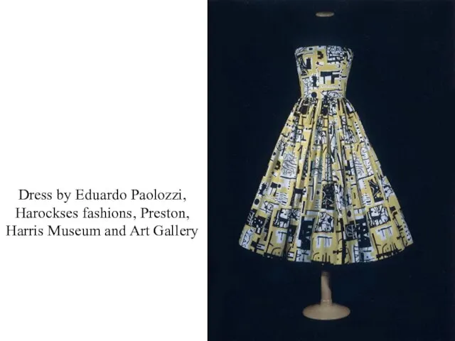 Dress by Eduardo Paolozzi, Harockses fashions, Preston, Harris Museum and Art Gallery