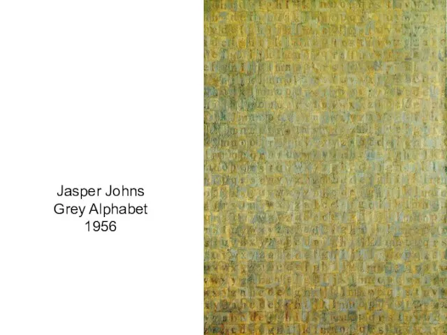 Jasper Johns Grey Alphabet 1956