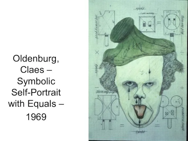 Oldenburg, Claes – Symbolic Self-Portrait with Equals – 1969