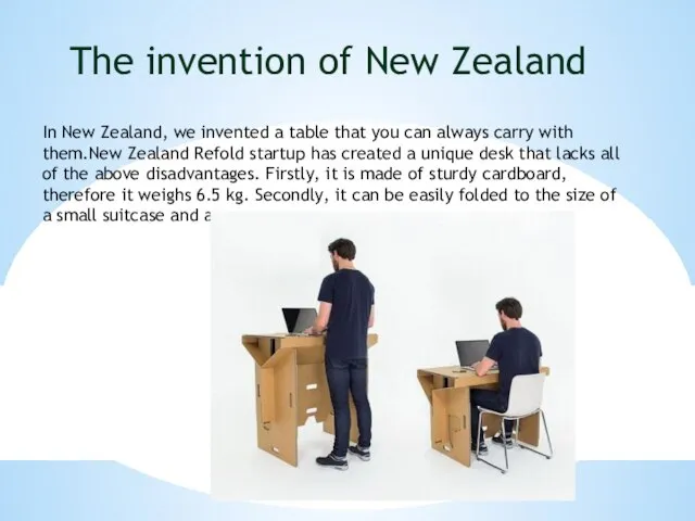 The invention of New Zealand In New Zealand, we invented a table