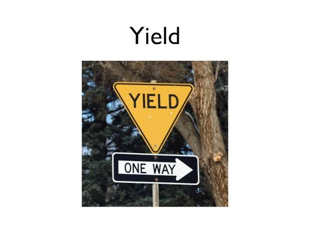 Yield