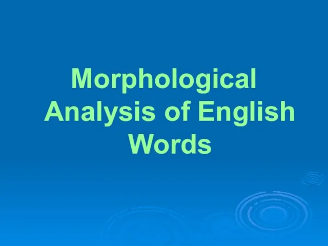 Morphological Analysis of English Words