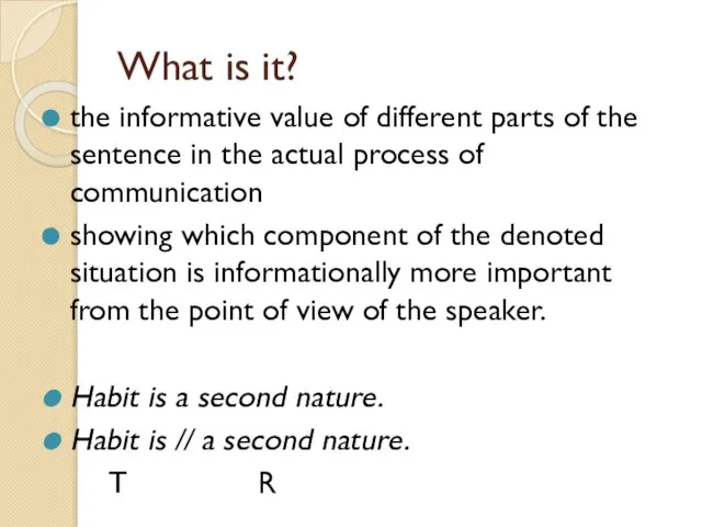 What is it? the informative value of different parts of the sentence