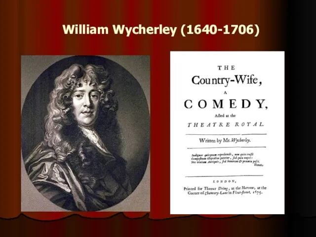 William Wycherley (1640-1706)