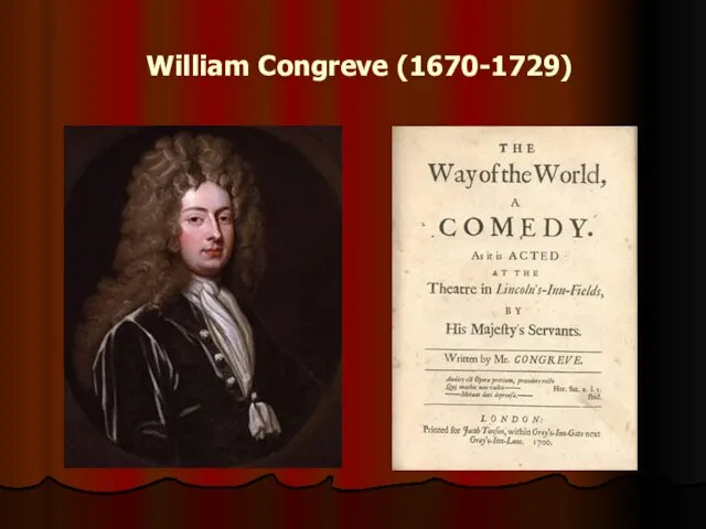 William Congreve (1670-1729)