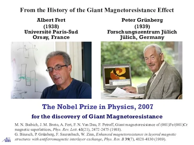 The Nobel Prize in Physics, 2007 From the History of the Giant