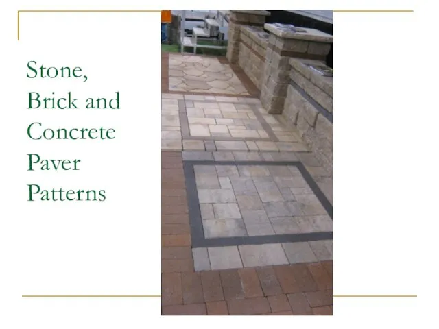 Stone, Brick and Concrete Paver Patterns